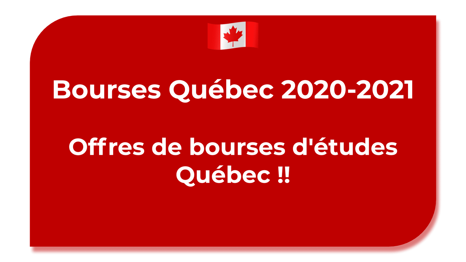 Bourses Québec - Offres de bourses d'études Québec !!