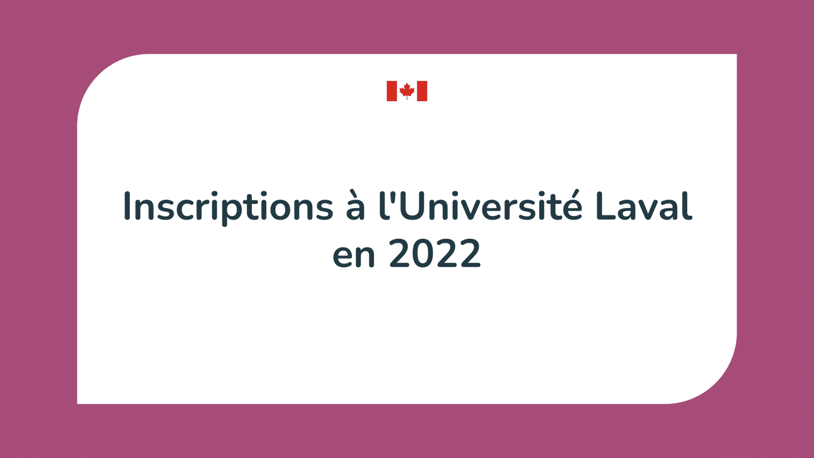 Inscriptions Université Laval