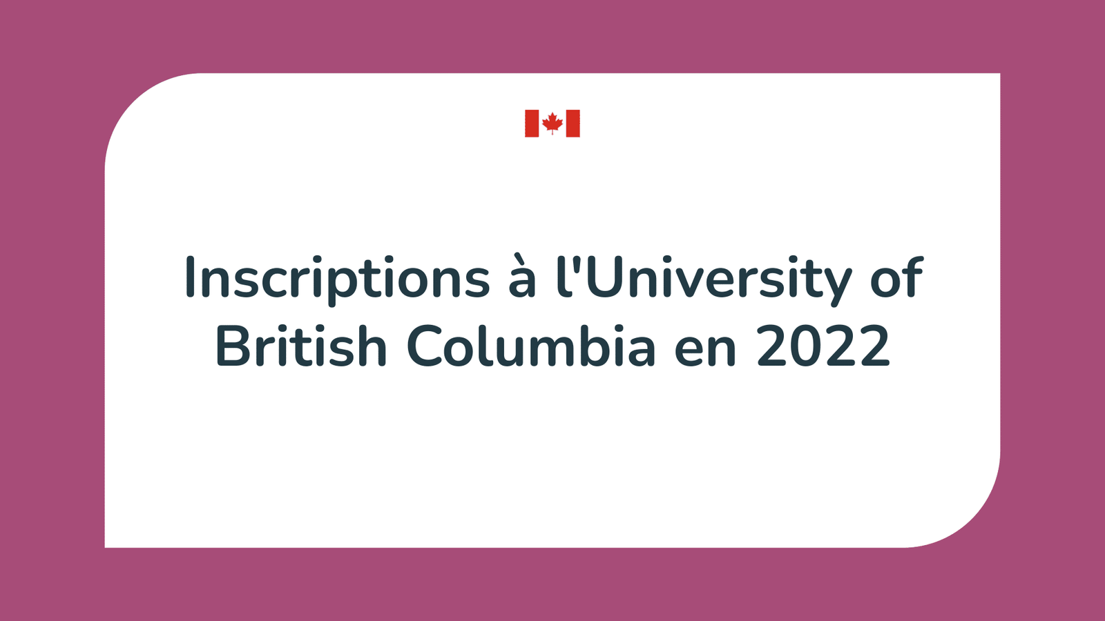 Inscriptions University of British Columbia