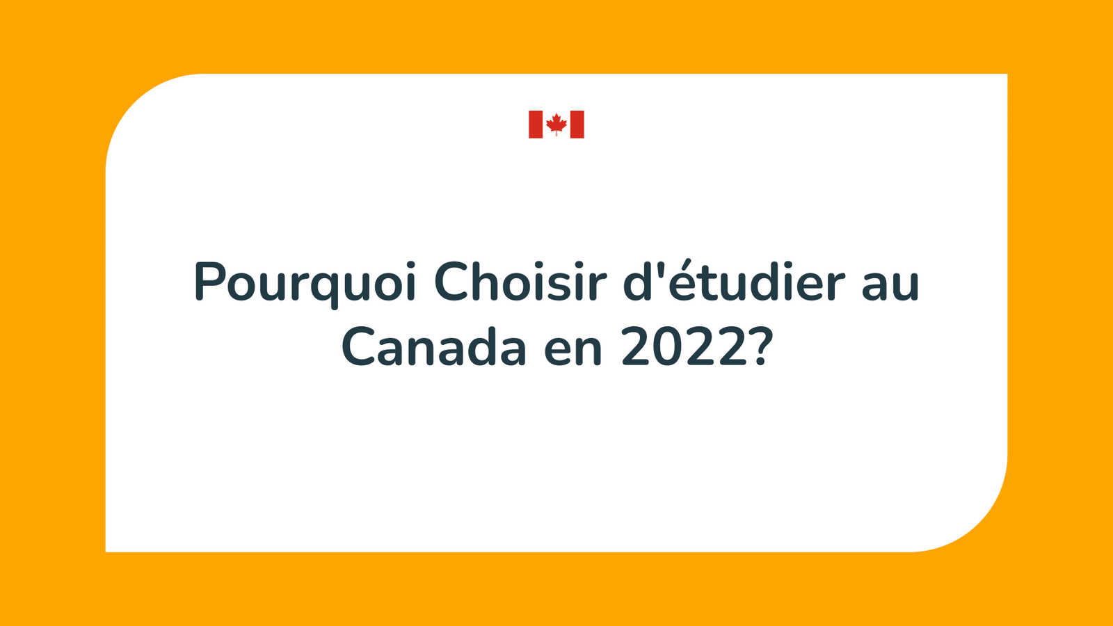 Pourquoi étudier au Canada