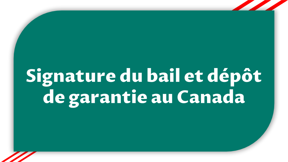 Signature du bail Canada