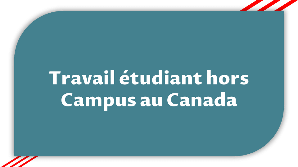 Travail étudiant hors Campus au Canada