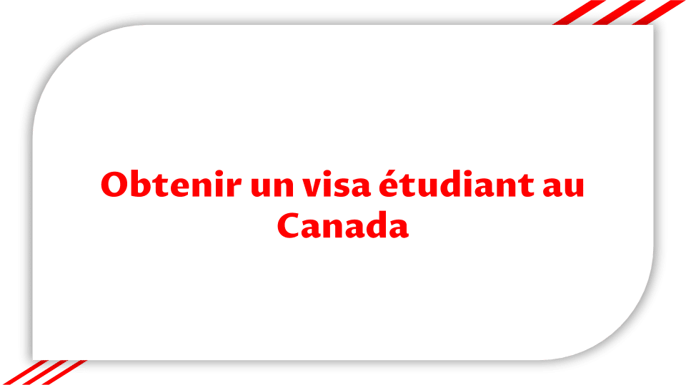 visa étudiant au Canada