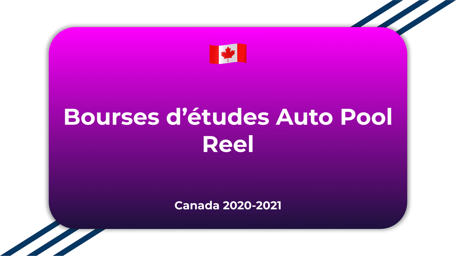Bourses d'études Auto Pool Reel Canada