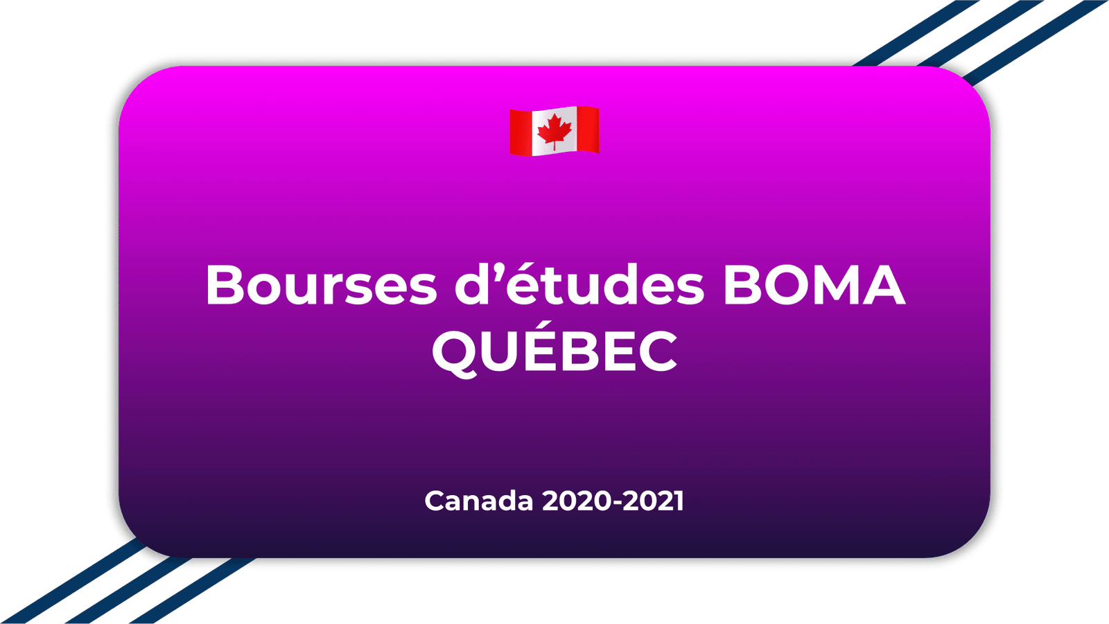 Bourses d'études BOMA QUÉBEC Canada
