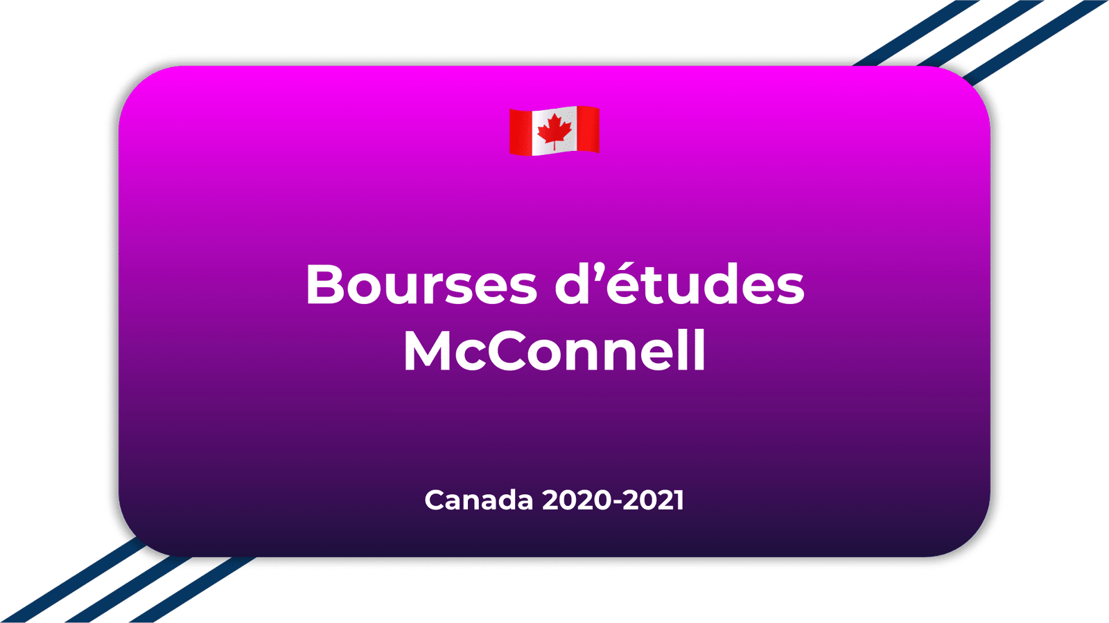 Bourses d'études McConnell Canada