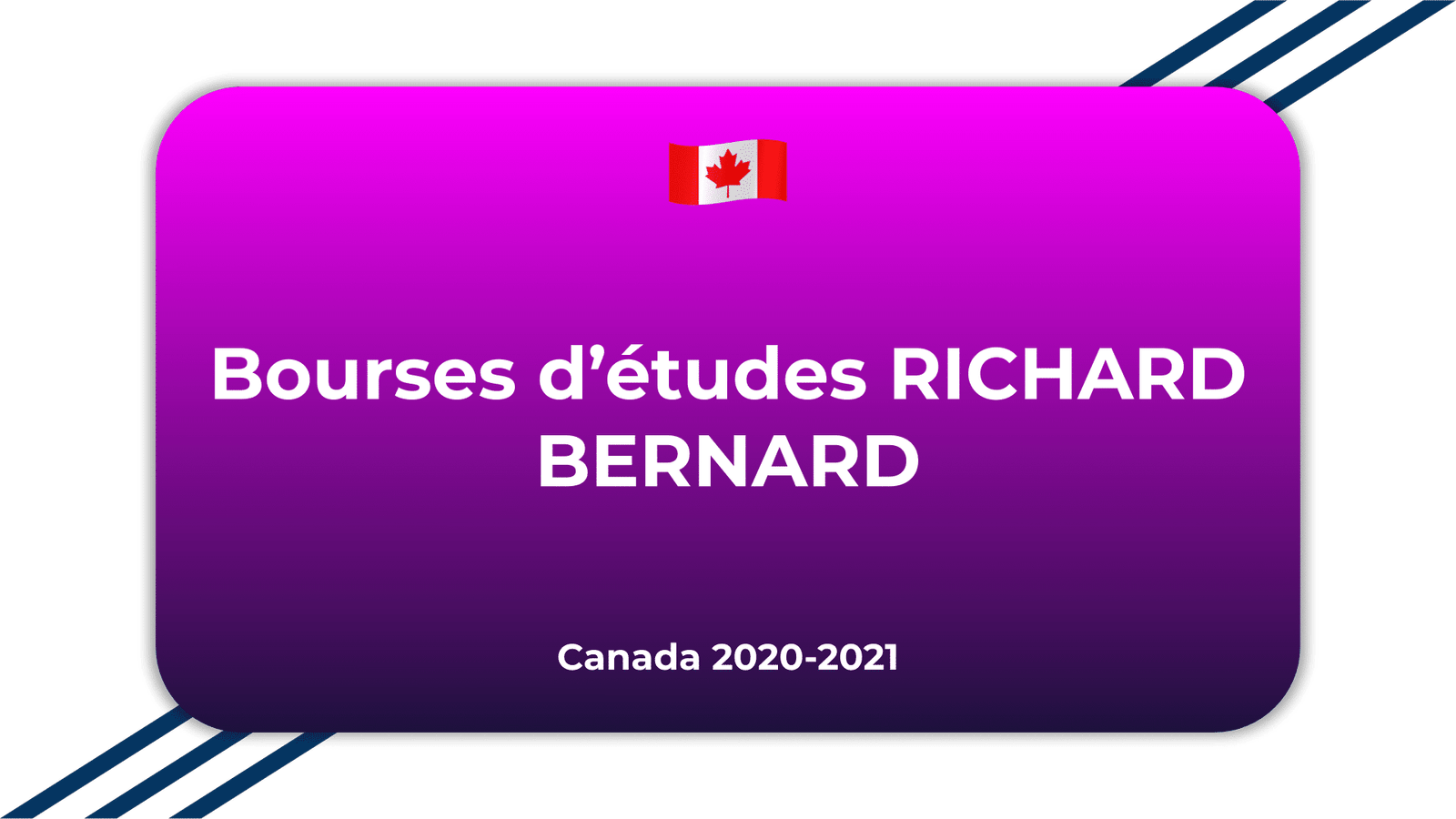 Bourses d'études RICHARD BERNARD Canada