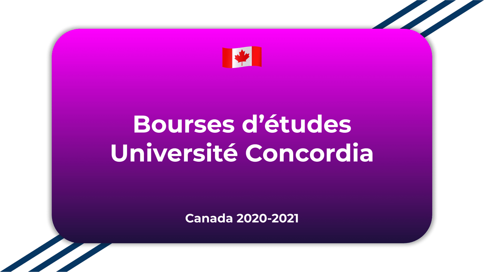 Bourses d'études Université Concordia Canada 2020