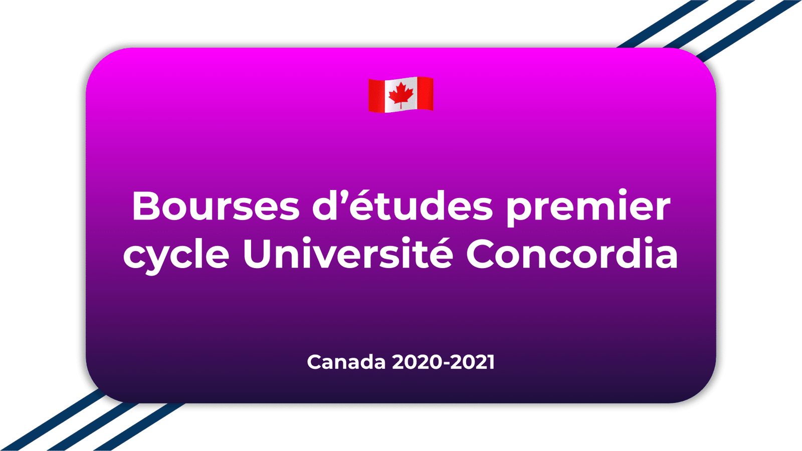 Bourses d'études premier cycle Université Concordia Canada