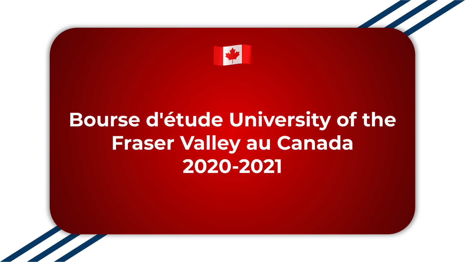 Bourse d'étude University of the Fraser Valley