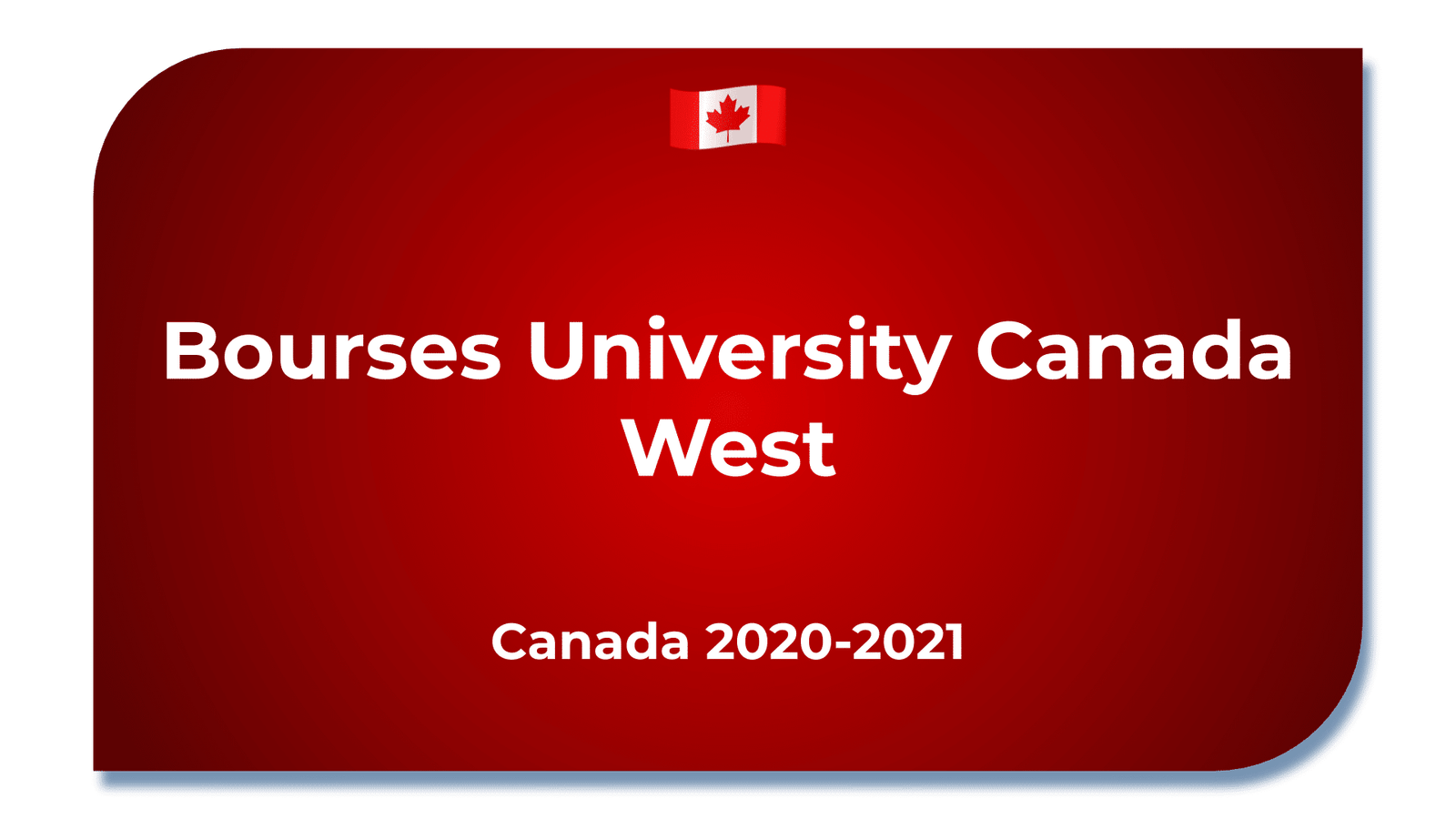 Bourses d'études University Canada West 2020