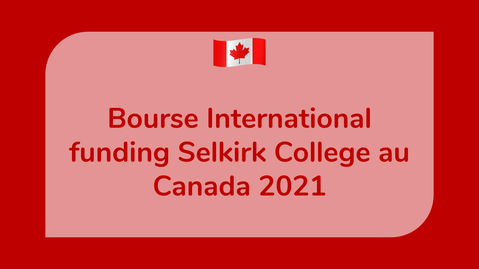 Bourse International funding Selkirk College
