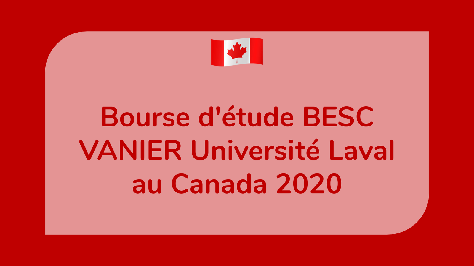 Bourse d'étude BESC VANIER Université Laval