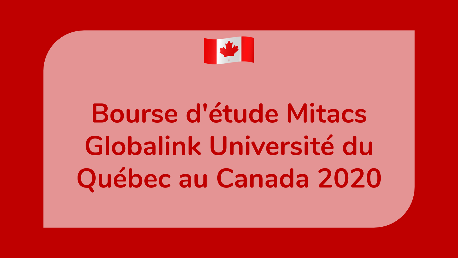 Bourse d'étude Mitacs Globalink Université du Québec