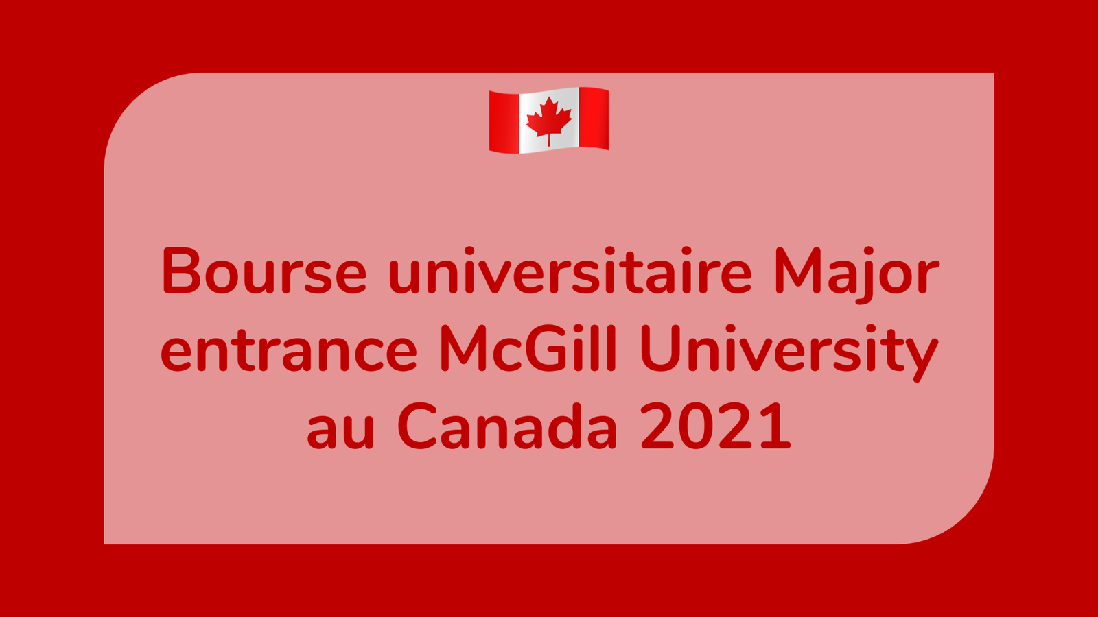 Bourse universitaire Major entrance McGill University