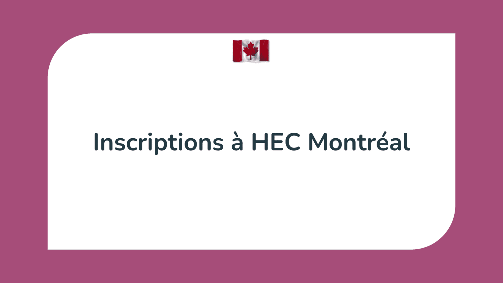 Inscriptions à HEC Montréal