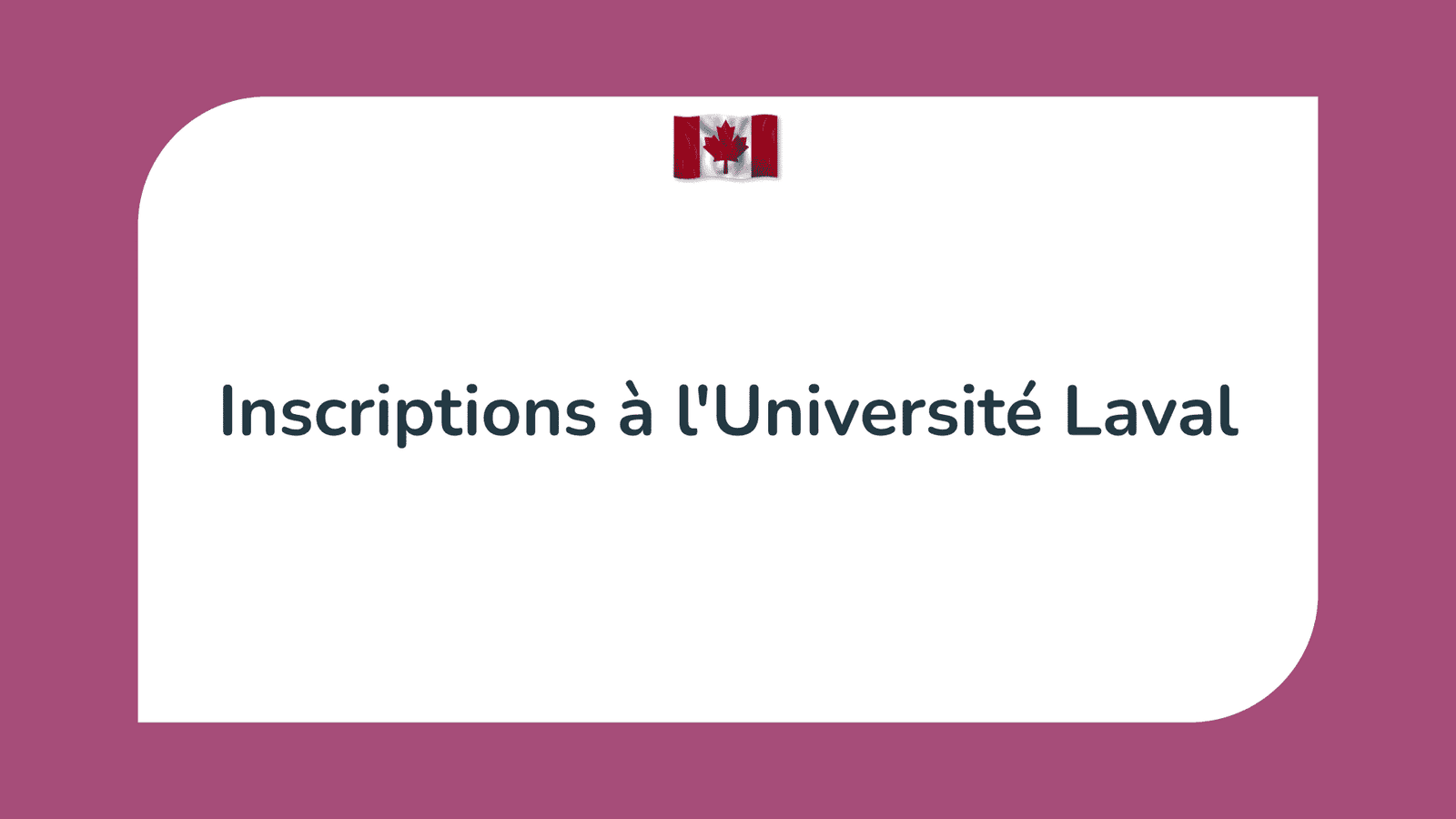 Inscriptions à l'Université Laval