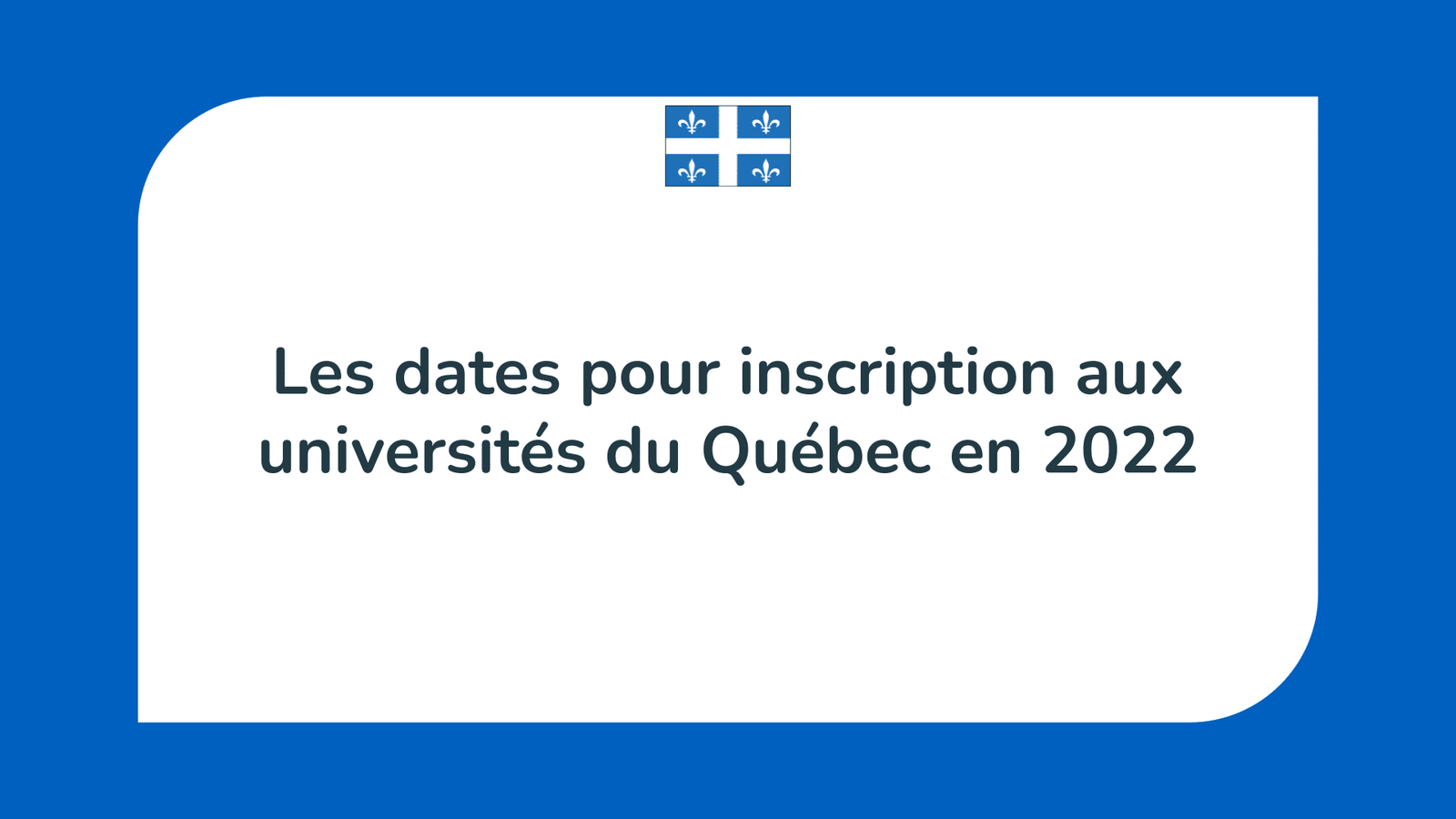 Inscription aux universités du Québec