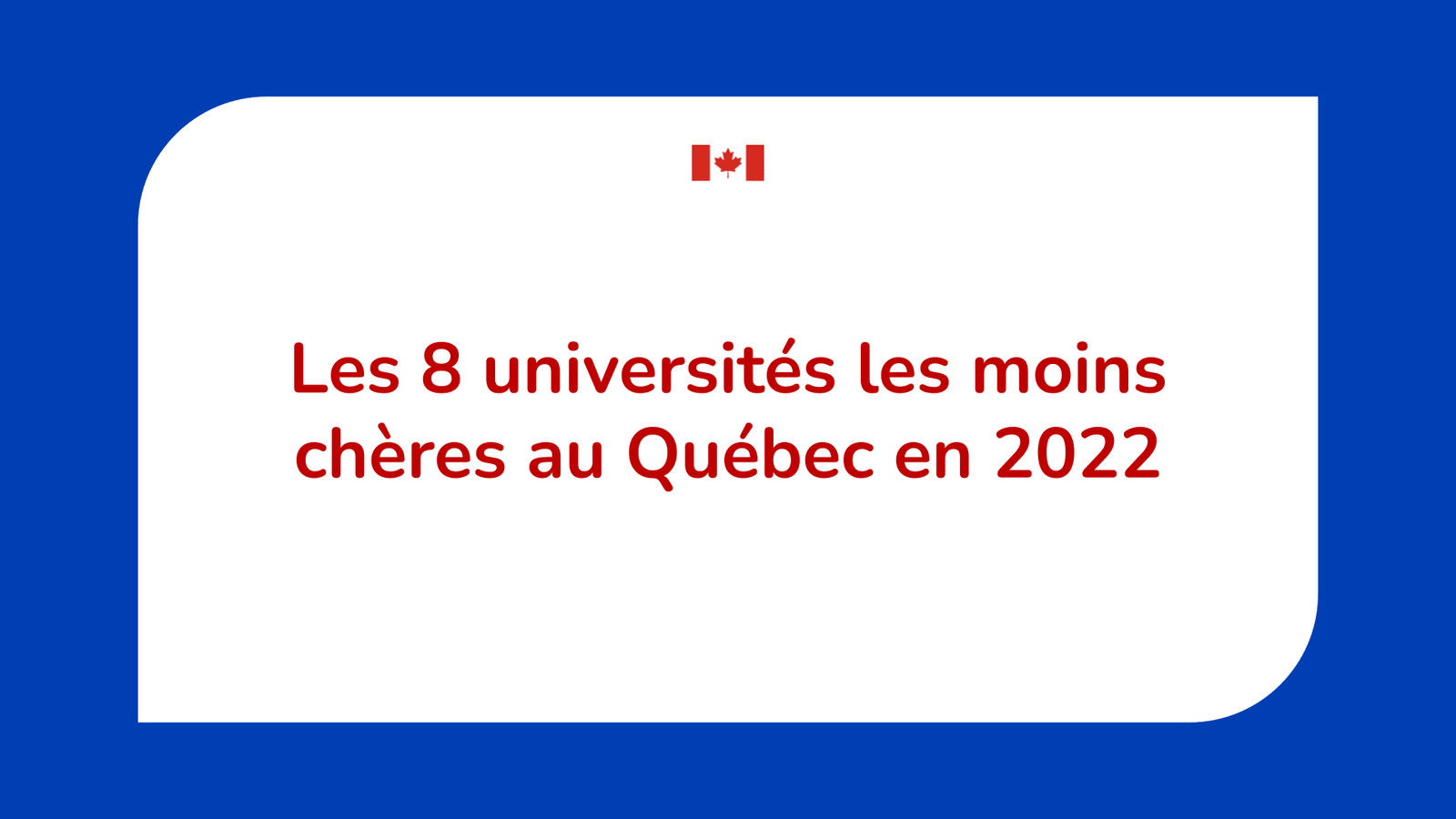 Les universités les moins chères au Québec