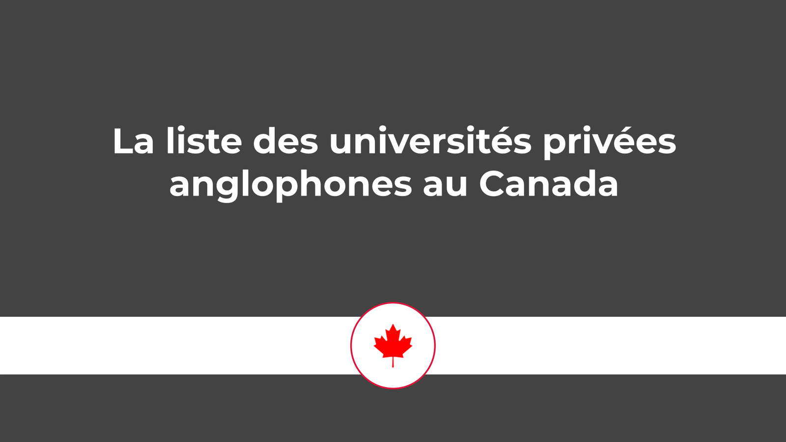 universités privées anglophones au Canada
