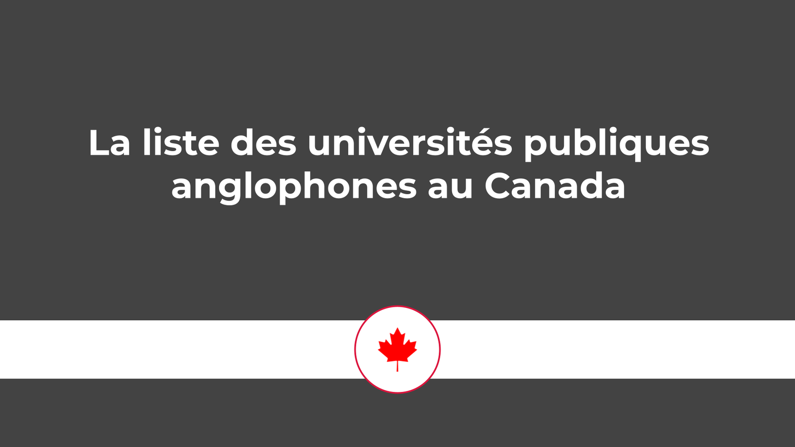 universités publiques anglophones au Canada