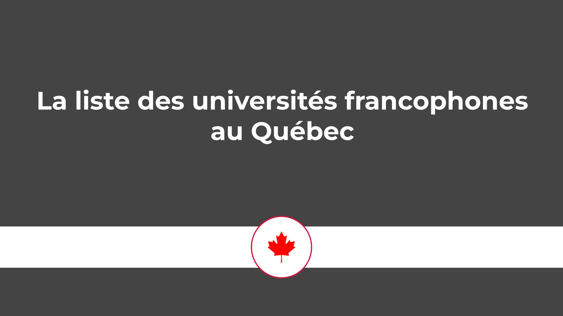Liste des universités francophones au Québec