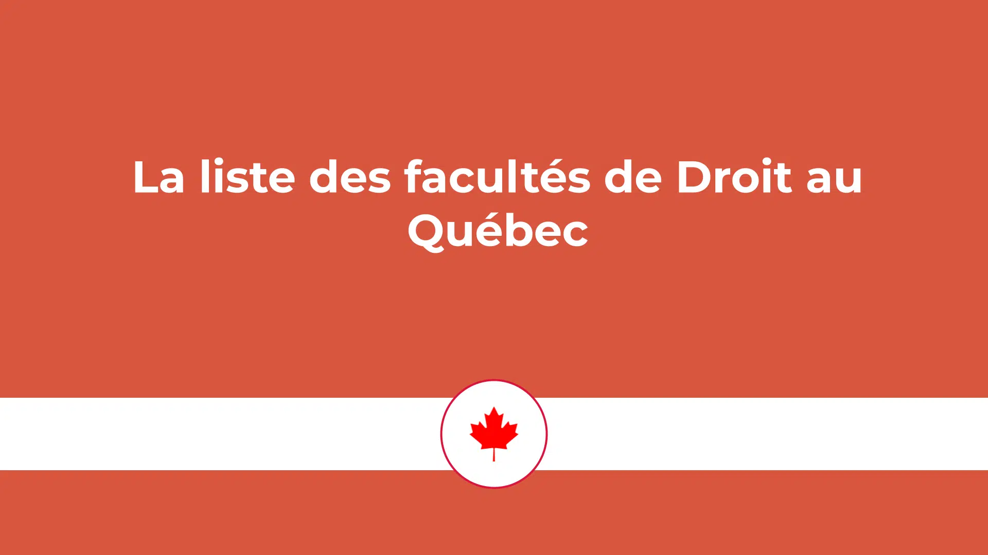 facultés de Droit au Québec