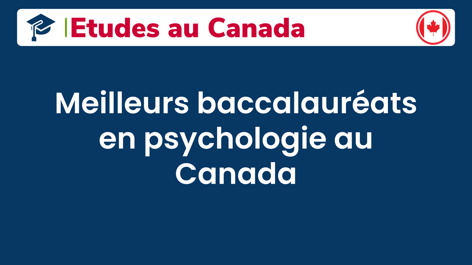Meilleurs baccalauréats en psychologie au Canada