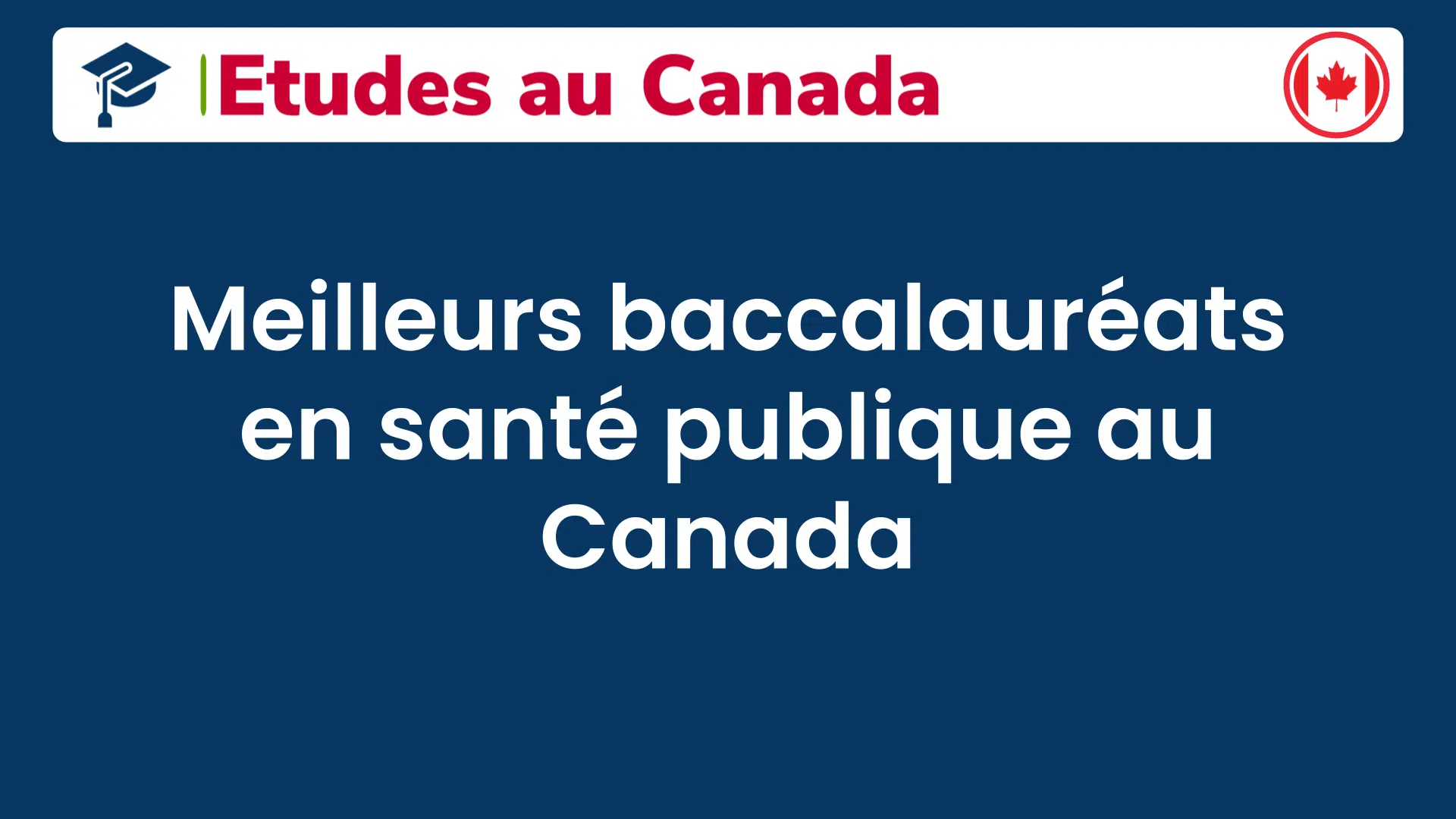Meilleurs baccalauréats en santé publique au Canada