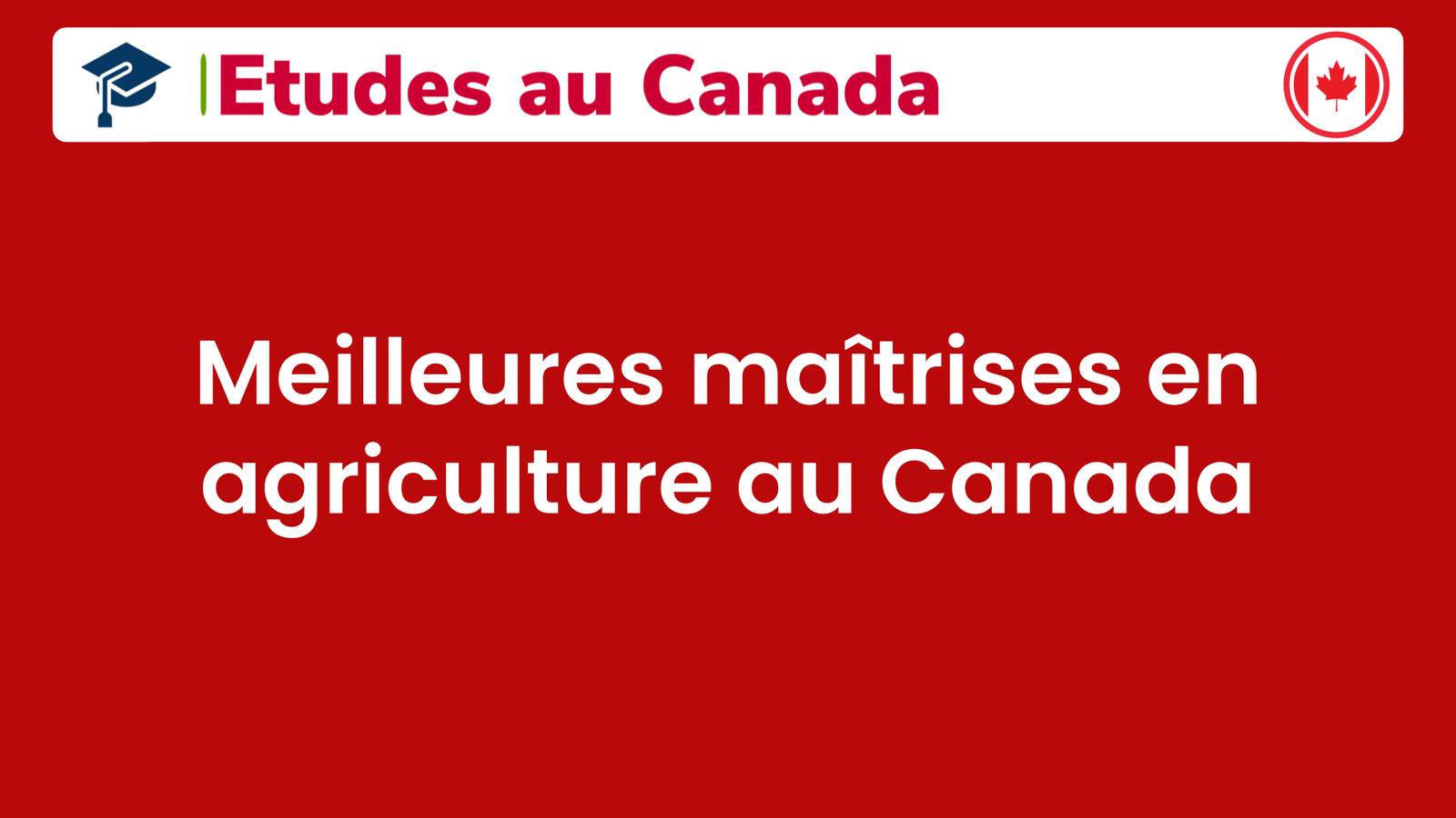 Meilleures maîtrises en agriculture au Canada